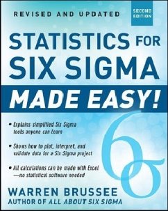 Statistics for Six Sigma Made Easy! Revised and Expanded Second Edition - Brussee, Warren