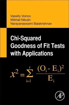 Chi-Squared Goodness of Fit Tests with Applications - Balakrishnan, Narayanaswamy;Voinov, Vassilly;Nikulin, M.S