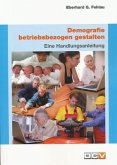 Demografie betriebsbezogen gestalten