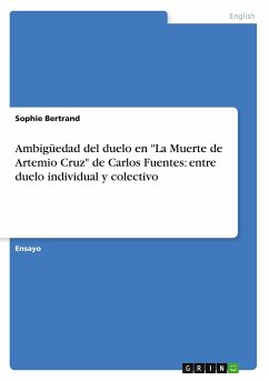 Ambigüedad del duelo en "La Muerte de Artemio Cruz" de Carlos Fuentes: entre duelo individual y colectivo