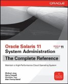 Oracle Solaris 11 System Administration the Complete Reference