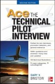 Ace The Technical Pilot Interview 2/E