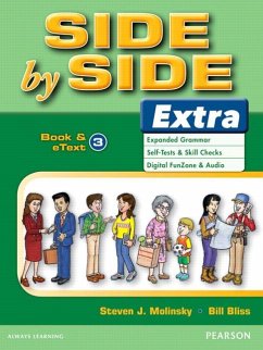 Side by Side Extra 3 Student Book & Etext - Bliss, Bill;Molinsky, Steven J.