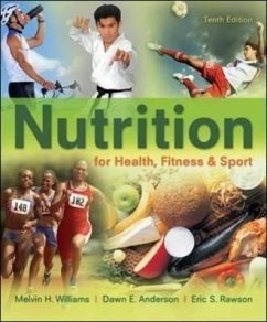 Nutrition for Health, Fitness & Sport - Williams, Melvin; Anderson, Dawn; Rawson, Eric