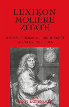 Lexikon Molière Zitate - Lautenbach, Ernst