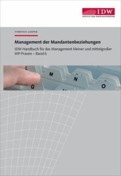 IDW Handbuch für das Management kleiner und mittelgroßer WP-Praxen, m. 1 Beilage, m. 1 Beilage - Jasper, Torsten
