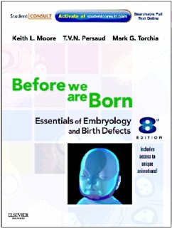 Before We Are Born - Moore, Keith L.; Persaud, Trivedi V. N.; Torchia, Mark G.