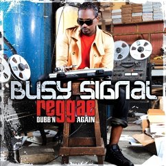 Reggae Music Dubbing Again - Busy Signal