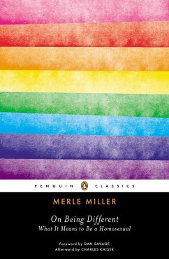 On Being Different: What It Means to Be a Homosexual - Miller, Merle