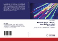 Bismuth-Based Erbium-Doped Fibre Optical Amplifiers - Tamchek, Nizam