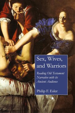 Sex, Wives, and Warriors - Esler, Philip Francis