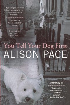 You Tell Your Dog First - Pace, Alison