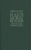 Plato's Moral Realism: The Discovery of the Presuppositions of Ethics