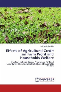 Effects of Agricultural Credit on Farm Profit and Households Welfare - Oyedele, Adekunle