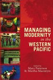 Managing Modernity in the Western Pacific