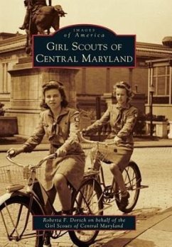 Girl Scouts of Central Maryland - Dorsch, Roberta F.; Girl Scouts of Central Maryland