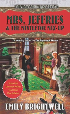 Mrs. Jeffries & the Mistletoe Mix-Up - Brightwell, Emily