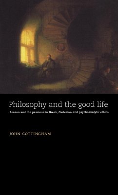 Philosophy and the Good Life - Cottingham, John