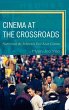 Cinema at the Crossroads - Bild 1