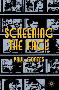 Screening the Face - Coates, P.