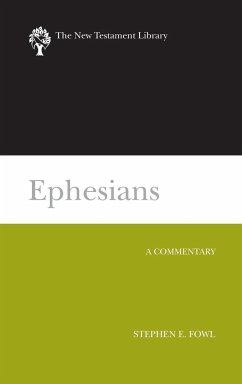 Ephesians - Fowl, Stephen E.