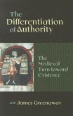The Differentiation of Authority: The Medieval Turn Toward Existence