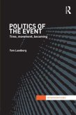 Politics of the Event Politics of the Event