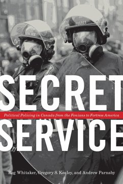 Secret Service - Whitaker, Reginald; Kealey, Gregory S.; Parnaby, Andrew