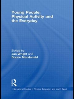 Young People, Physical Activity and the Everyday