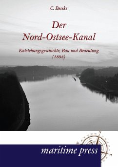 Der Nord-Ostsee-Kanal - Beseke, Carl