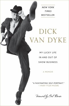 My Lucky Life in and Out of Show Business - Dyke, Dick Van