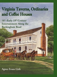 Virginia Taverns, Ordinaries and Coffee Houses - Gish, Agnes Evans