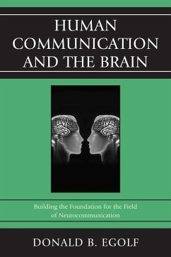 Human Communication and the Brain - Egolf, Donald B
