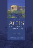 Acts: An Exegetical Commentary
