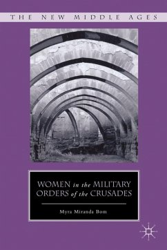 Women in the Military Orders of the Crusades - Bom, M.