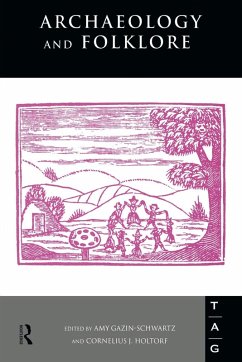 Archaeology and Folklore