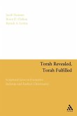 Torah Revealed, Torah Fulfilled