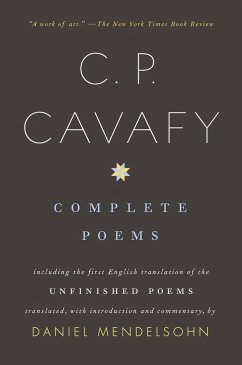 Complete Poems of C. P. Cavafy - Cavafy, C P