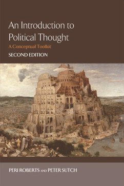 An Introduction to Political Thought - Roberts, Peri; Sutch, Peter David Edward