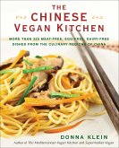 The Chinese Vegan Kitchen: More Than 225 Meat-Free, Egg-Free, Dairy-Free Dishes from the Culinary Regions O F China