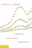 A Guide to Experimental Algorithmics