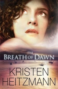 The Breath of Dawn - Heitzmann, Kristen
