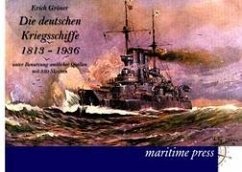 Die deutschen Kriegsschiffe 1813-1936 - Gröner, Erich