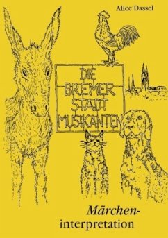 Die Bremer Stadtmusikanten - Dassel, Alice