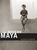 The Modern Maya: Incidents of Travel and Friendship in Yucatán