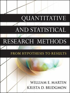 Quantitative and Statistical Research Methods - Martin, William E.; Bridgmon, Krista D.