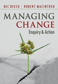 Managing Change - Beech, Nic; MacIntosh, Robert