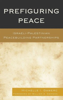 Prefiguring Peace - Gawerc, Michelle I.