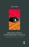 Ordinary People, Extraordinary Violence