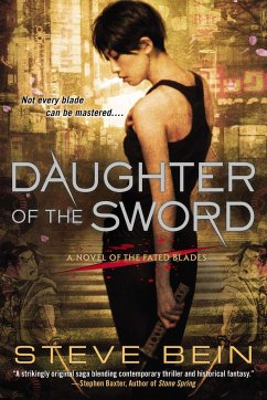 Daughter of the Sword - Bein, Steve